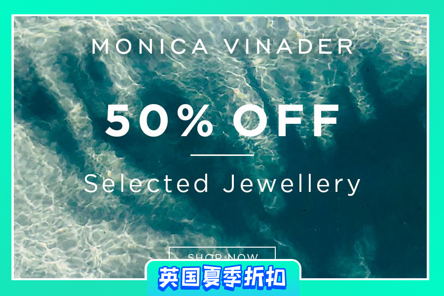 Monica Vinader | 精选5折!精致且有现代感的单品来入,刘雯、杨幂等都上身!